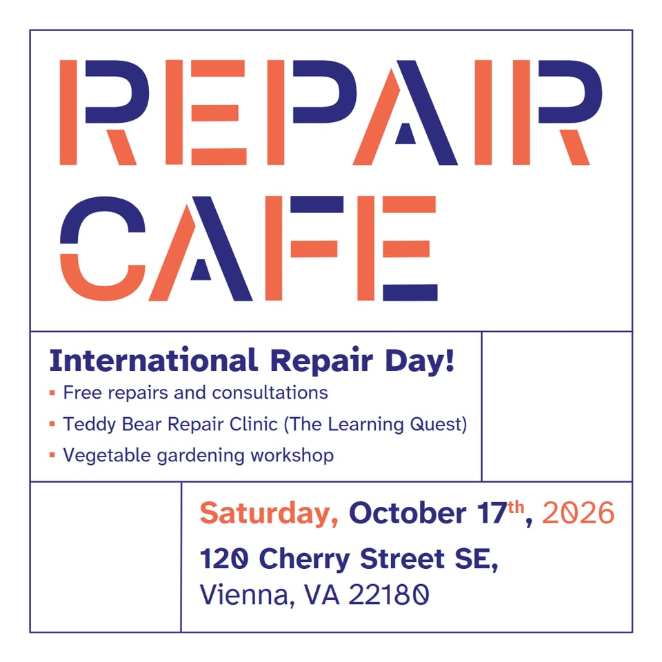 Navy blue lines on a white background, with navy blue and orange text. At the top in block letters is the "Repair Cafe" logo. Below, text reads, "International Repair Day! Free repairs and consultations, Teddy Bear Repair Clinic (The Learning Quest), Vegetable gardening workshop. Saturday, October 17th, 2026. 120 Cherry Street SE, Vienna, VA 22180."
