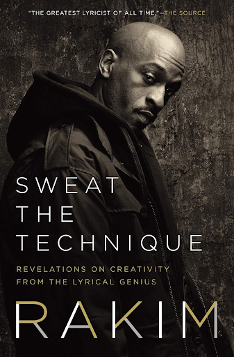 Sweat the Technique by Rakim