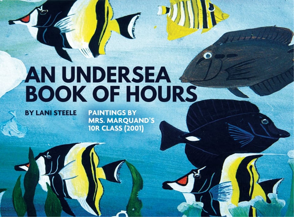 Cover of "An Undersea Book of Hours" by Lani Steele, with a beautiful painting of tropical fish.