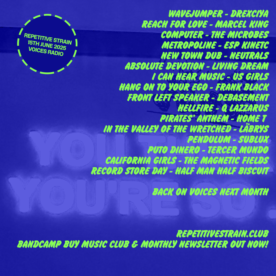 Repetitive Strain June 2025 tracklisting - see below