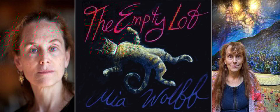 3 images: left, a photo of artist Mia Wolff; center, the cover of Mia's monograph, THE EMPTY LOT; right, a photo of Mia in from of one of her paintings