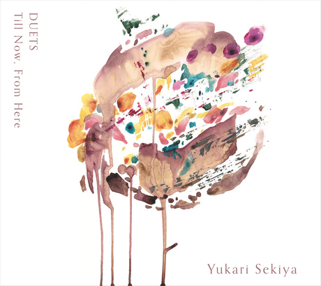 Yukari Sekiya: Duets Till Now, From Here