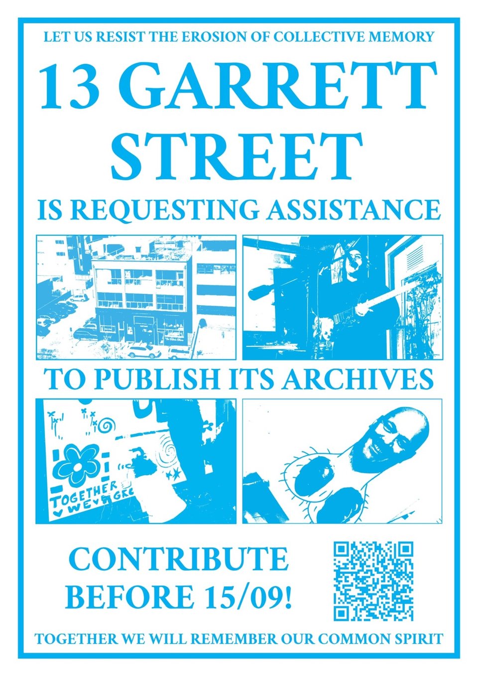 13 Garrett Street is requesting assistance to publish its archives