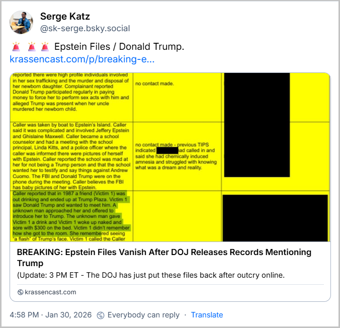Post de Serge Katz (@sk-serge.bsky.social) com o texto: 🚨 🚨🚨 Epstein Files / Donald Trump. (link para notícia intitulada “BREAKING: Epstein Files Vanish After DOJ Releases Records Mentioning Trump” - ÚLTIMAS NOTÍCIAS: Arquivos Epstein desaparecem após o Departamento de Justiça divulgar registros que mencionam Trump)