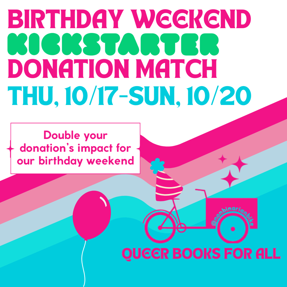 Birthday Weekend Kickstarter Donation Match Thur, 10/17-Sun, 10/20