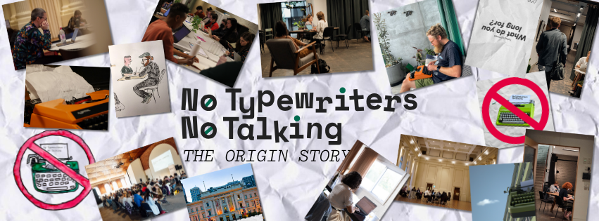 No Typewriters / No Talking: an origin story