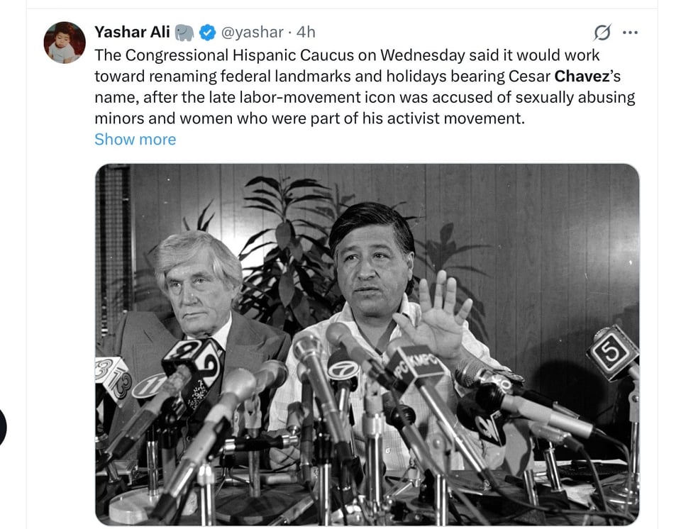 Caesar Chavez, sexual abuser. The Hispanic caucus is undoing all the honors he received.