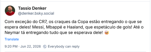 Post de Tassio Denker (‪@denker.bsky.social‬): Com exceção do CR7, os craques da Copa estão entregando o que se espera deles! Messi, Mbappé e Haaland, que espetáculo de gols! Até o Neymar tá entregando tudo que se esperava dele! 🤕
