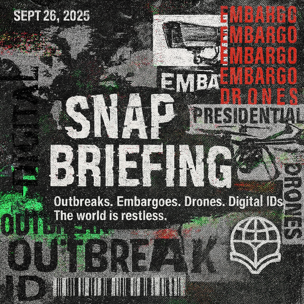 Outbreaks, Embargoes, Drones, and Digital IDs