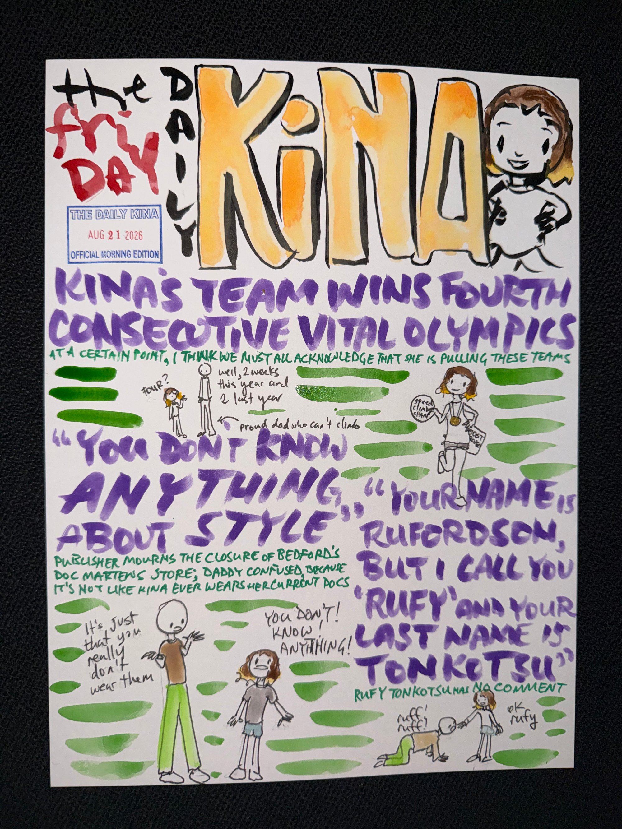 The Daily Kina for August 21, 2026. Top story: Kina’s Team Wins Fourth Consecutive Vital Olympics. Also in this issue: “You Don’t Know Anything About Style”; “Your Name Is Rufordson, But I Call You ‘Rufy’ and Your Last Name Is Tonkotsu”.