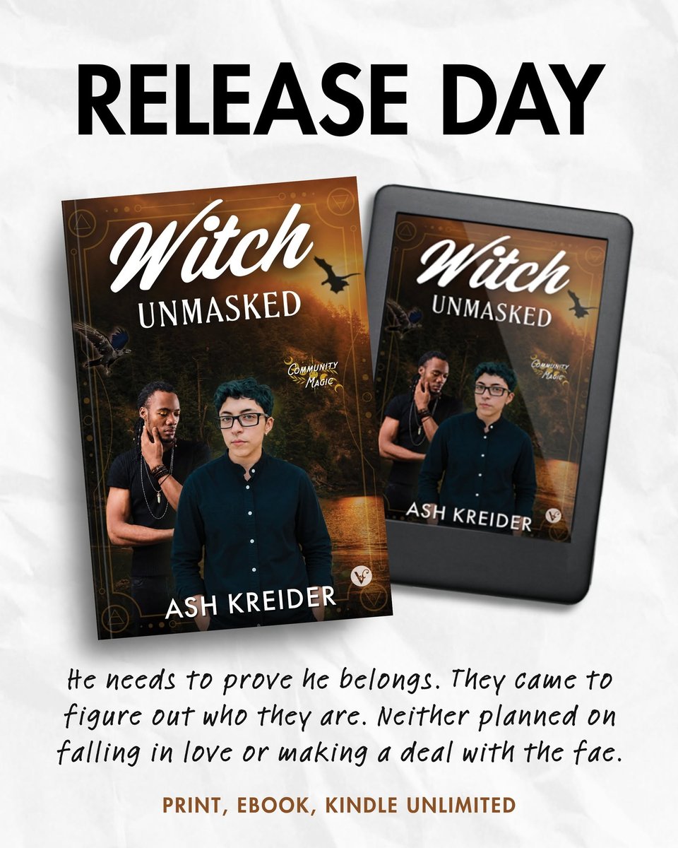 Cover image of Witch Unmasked, with text: Release Day. He needs to prove he belongs. They came to figure out who they are. Neither planned on falling in love or making a deal with the fae. Print, ebook, Kindle Unlimited