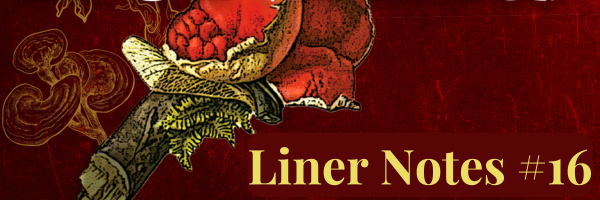 A tree branch with red-and-white fungi and ferns growing out of it cuts diagonally across a dark red background. Faint mushrooms traced in gold are part of the background. In the bottom right of the image is the text "Liner Notes #16" in a dull yellow.