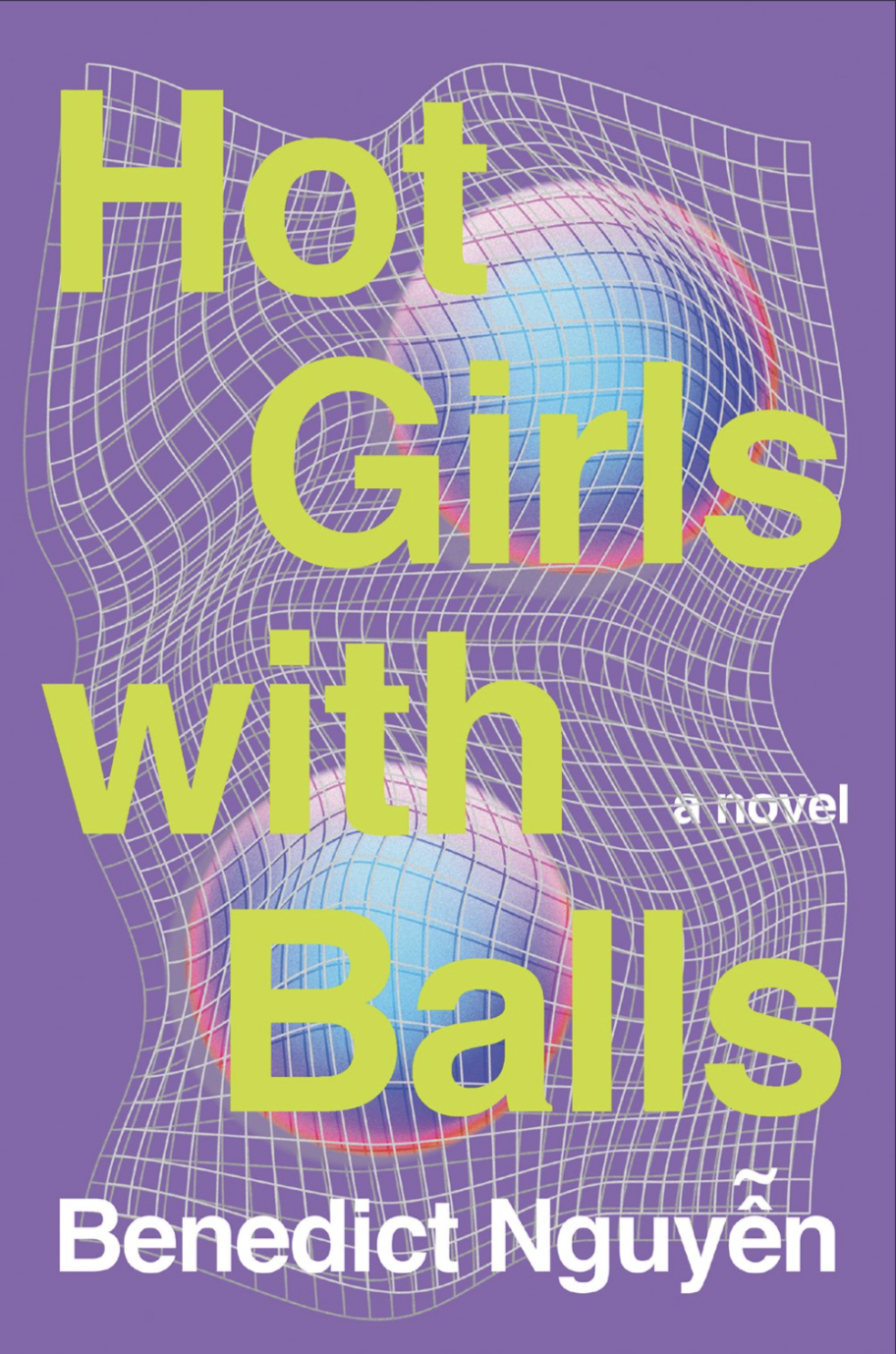 Hot Girls With Balls by Benedict Nguyen