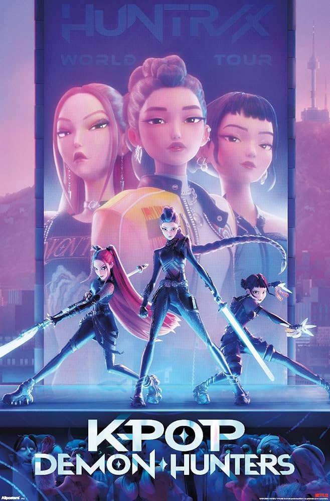The movie poster for KPop Demon Hunters. It features three young and stylish Korean women with magical glowing weapons posed before themselves on a tour poster for their band, Huntrix