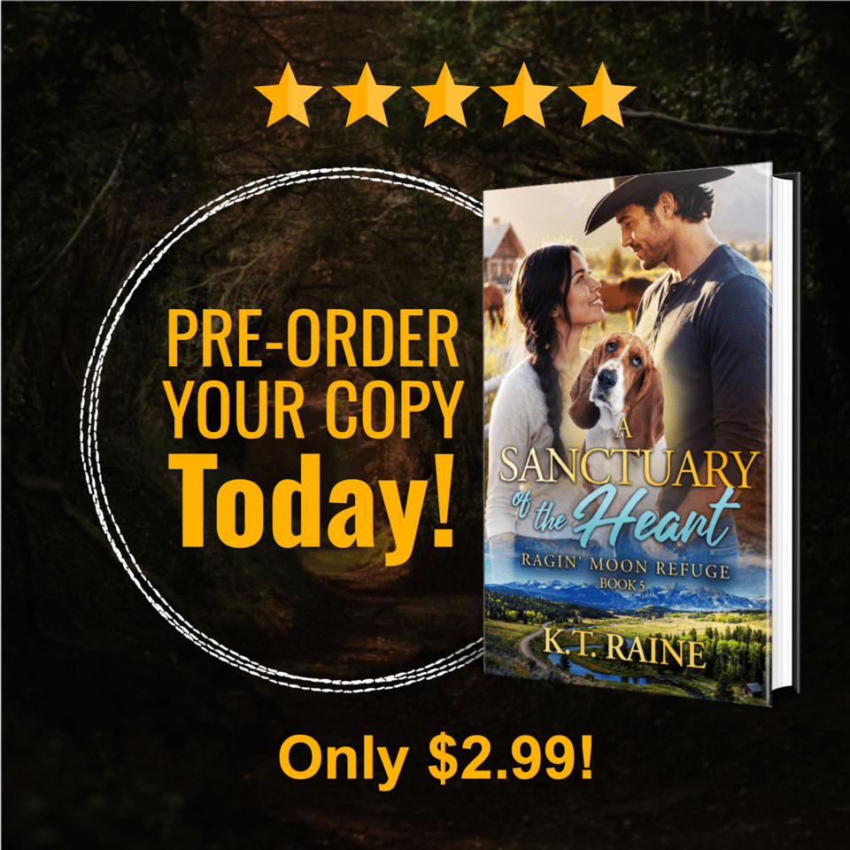 An image showing a Pre-Order banner and book cover for K.T. Raine's clean romance title, A Sanctuary of the Heart.