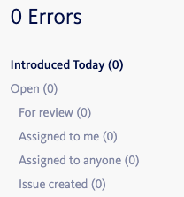 Error monitoring dashboard showing “0 Errors” in large text, with all categories below also at zero: Introduced Today, Open, For review, Assigned to me, Assigned to anyone, and Issue created.