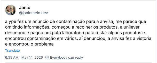 Post de Janio (@janiomelo.dev): a ypê fez um anúncio de contaminação para a anvisa, me parece que omitindo informações. começou a recolher os produtos, a unilever descobriu e pagou um puta laboratorio para testar alguns produtos e encontrou contaminação em vários. aí denunciou, a anvisa fez a vistoria e encontrou o problema