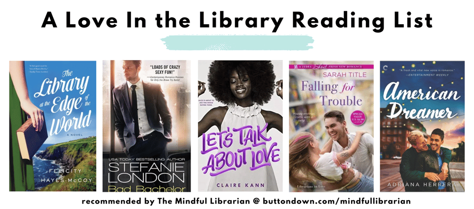 A Love in the Library Reading List - book covers of the books described below