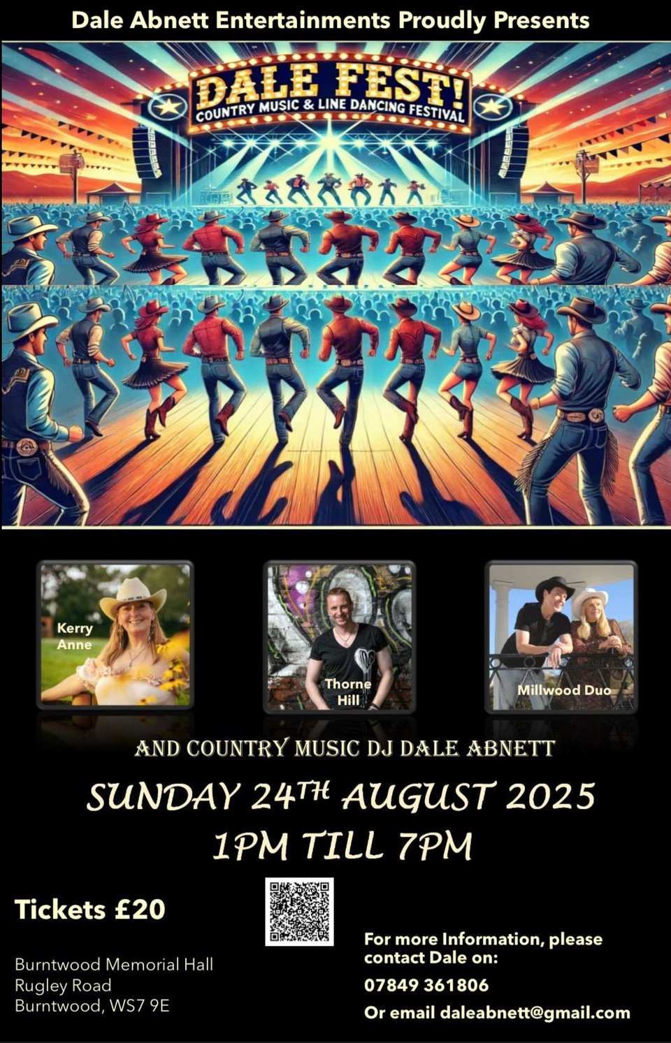 Event poster for "Dale Fest! Country Music & Line Dancing Festival" presented by Dale Abnett Entertainments. The top features a vibrant illustration of country music performers on stage with line dancers in cowboy hats and western attire dancing in formation below. Three performer photos show Kerry Anne (blonde woman with cowboy hat), Thorne Hill (man in black shirt), and Millwood Duo (man and woman at keyboard). Text announces the event for Sunday 24th August 2025, 1pm till 7pm, with country music DJ Dale Abnett. Tickets £20. Venue listed as Burntwood Memorial Hall, Rugley Road, Burntwood, WS7 9E. Contact details provided: phone 07849 361806 or email daleabnett@gmail.com. Includes QR code for more information.