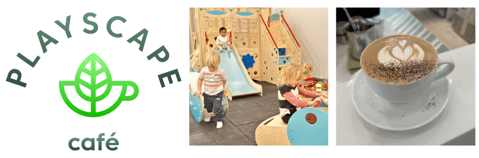 Three photos in a row. Left is the "Playscape cafe" logo, which is green writing on white background with a mug/leaf in the centre. Middle photo is an image of small children playing on an indoor play structure; Right phto is a picture of a coffee drink with artful foam.