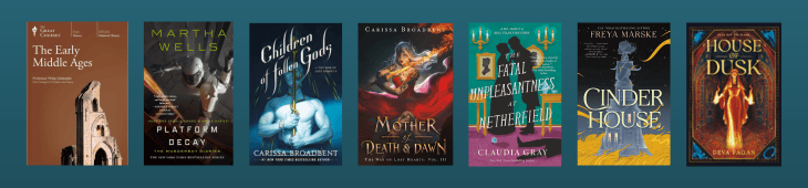 Collage of book covers of The Early Middle Ages, Platform Decay, Children of Fallen Gods, Mother of Death and Dawn, The Fatal Unpleasantness at Netherfield, Cinder House, and House of Dusk.