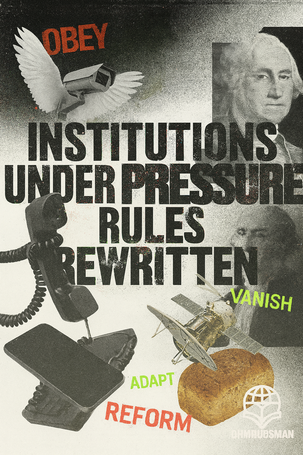 Institutions Under Pressure, Rules Rewritten