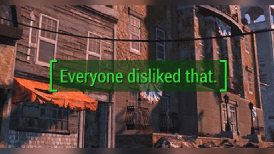 A screenshot of the "Everyone Disliked That" meme from Fallout 4, which just says "Everyone disliked that" in the middle of the image, in a green-tinted text box.