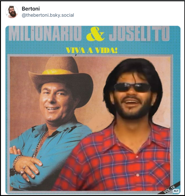 Post de Bertoni (@thebertoni.bsky.social) com uma imagem de capa de disco com o cantor Milionário e o personagem Joselito, de Hermes e Renato