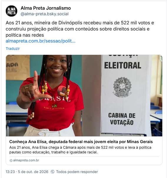 Post de Alma Preta Jornalismo (@alma-preta.bsky.social): Aos 21 anos, mineira de Divinópolis recebeu mais de 522 mil votos e construiu projeção política com conteúdos sobre direitos sociais e política nas redes

Post contém link para matéria
