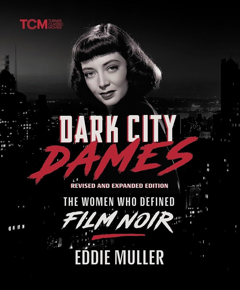 New cover of Dark CIty Dames by Eddie Muller