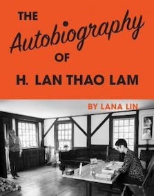 cover of the book THE AUTOBIOGRAPHY OF H. LAN THAO LAM by Lana Lin