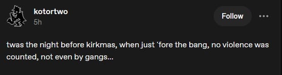 tumblr screenshot from kotortwo
twas the night before kirkmas, when just 'fore the bang, no violence was counted, not even by gangs...