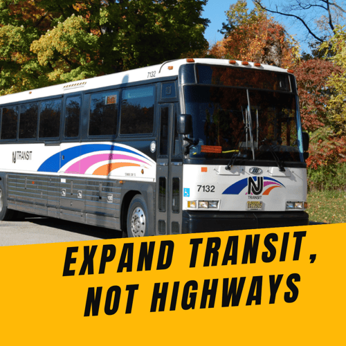 a NJ TRANSIT bus with a yellow banner text saying expand transit, not highways