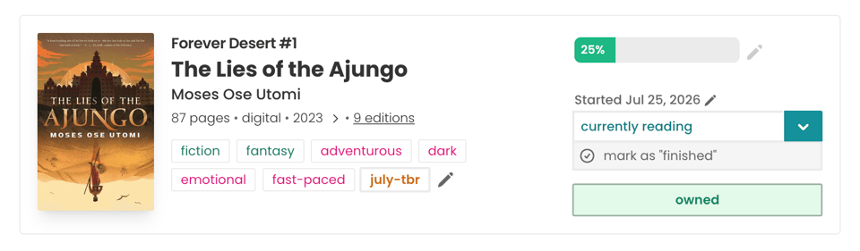 StoryGraph entry for The Lies of the Ajungo by Moses Ose Utomi, showing 25% progress, started 25 July 2026, currently reading.