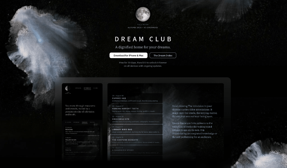 Screenshot of the Dream Club website: a dark, textured night-sky background with a full moon above the words "Dream Club" and the tagline "A dignified home for your dreams." Below, the app interface shows a list of logged dreams with titles like "Cursed VHS" and "Korean Airport Teeth," alongside a written dream interpretation.