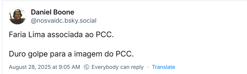 Post de Daniel Boone (‪@nosvaidc.bsky.social‬) com o texto:  Faria Lima associada ao PCC. Duro golpe para a imagem do PCC.