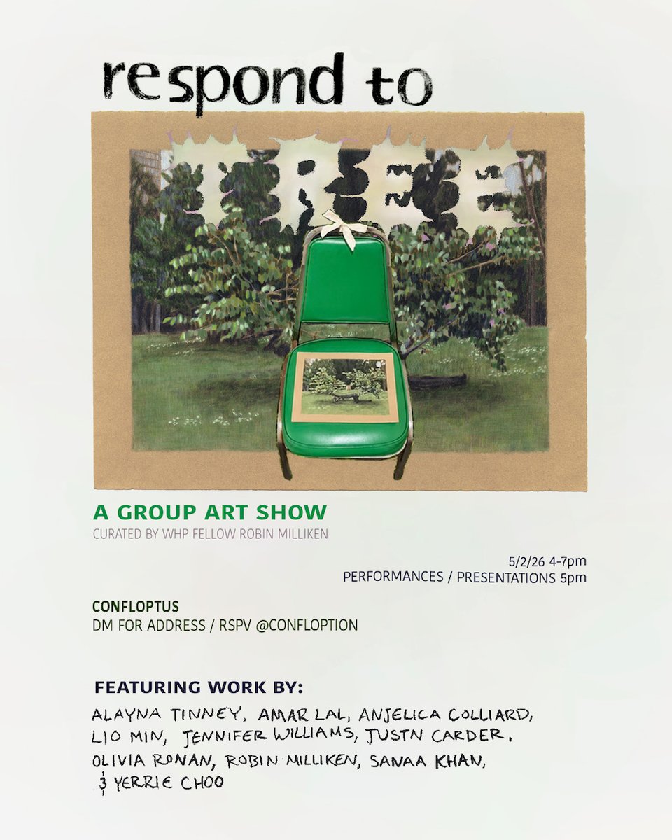 Flyer for an art show at Confloptus gallery in Oakland Chinatown. "Respond to Tree," curated by Robin Milliken, held on May 2, 2026.