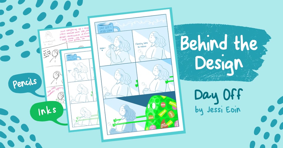 A graphic for Behind the Design: Day Off by Jessi Eoin that shows the three stages of the comic's production: pencils, inks, and completed, next to the text announcing the topic.