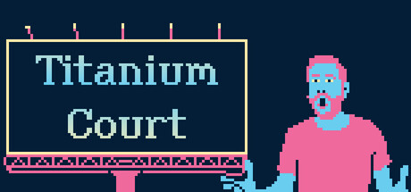 A pixel illustration of a bearded man standing next to a billboard with the words Titanium Court