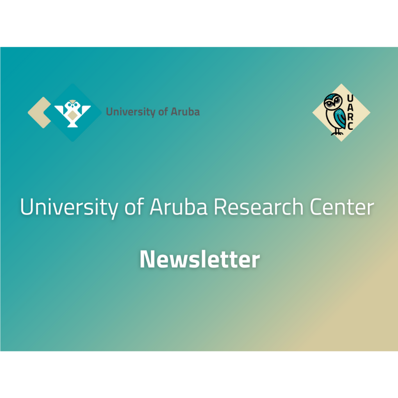 Decorative image saying University of Aruba Research Center Newsletter. It has the logo's of the Research Center and the University of Aruba on it (both with a shoco owl).