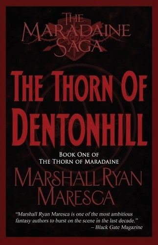Cover of The Thorn of Dentonhill by Marshall Ryan Maresca, red text on a black background
