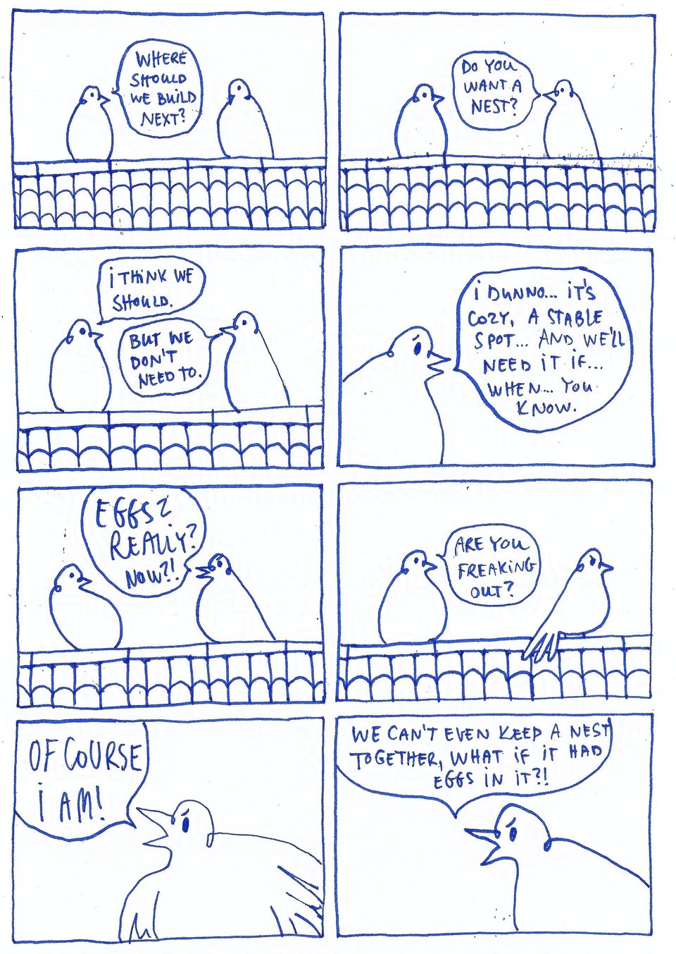 Pigeon comics: 8 panels show 2 pigeons starting to argue about having eggs. Hand-drawn with blue ink on white paper.