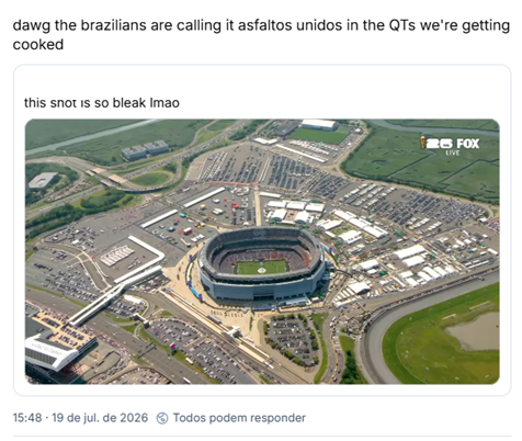 Post de gringo dizendo, em tradução livre: Cara, os brasileiros estão chamando de asfaltos unidos, e nas citações (ao post com foto aérea da área do estádio) a gente tá se ferrando.