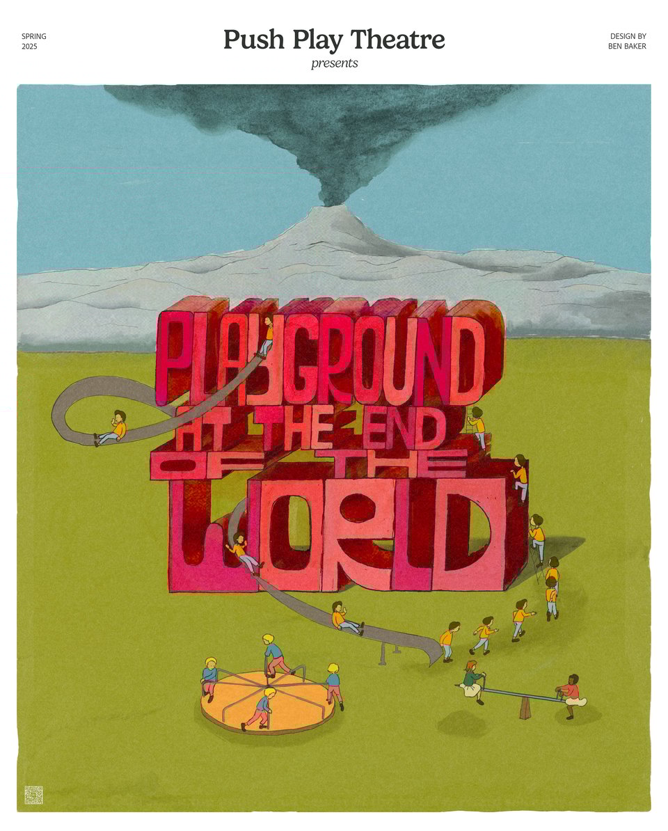 A poster reading "Playground at the end of the world". The text is turned into a big slide.Kids are climbing up the text and sliding down from it. There is also some other playground things. In the background is a smoking volcano.