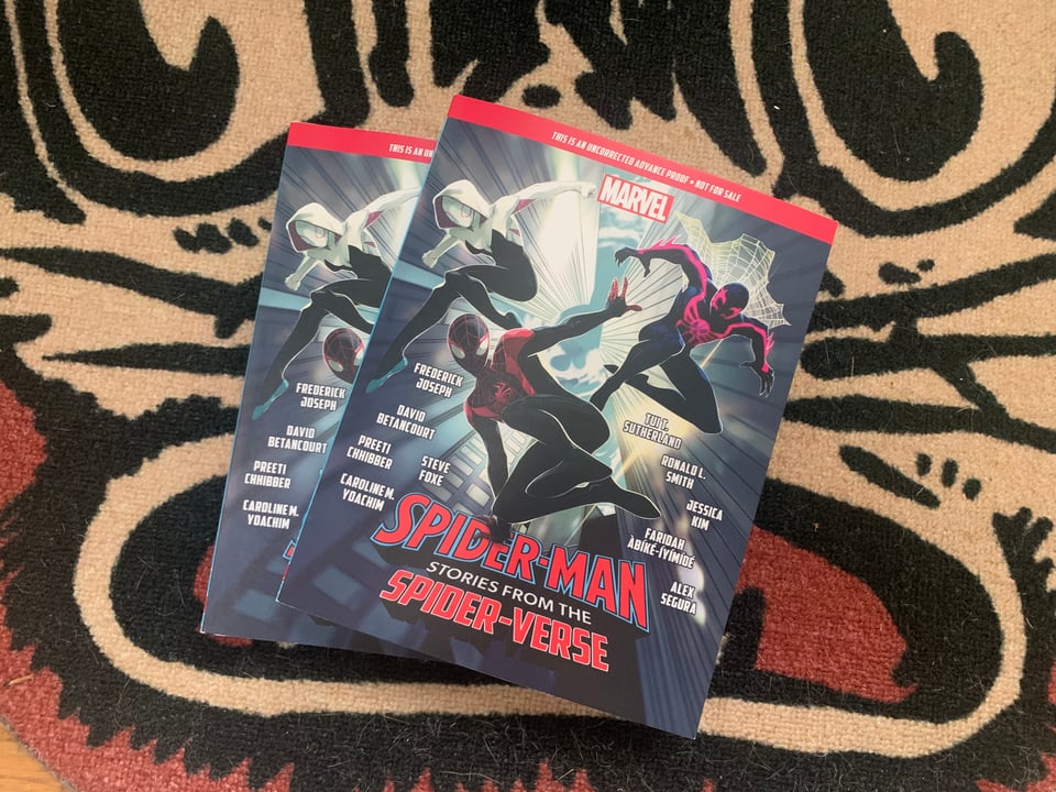 Advance Reader Copies of Spider-Man: Stories from the Spider-Verse