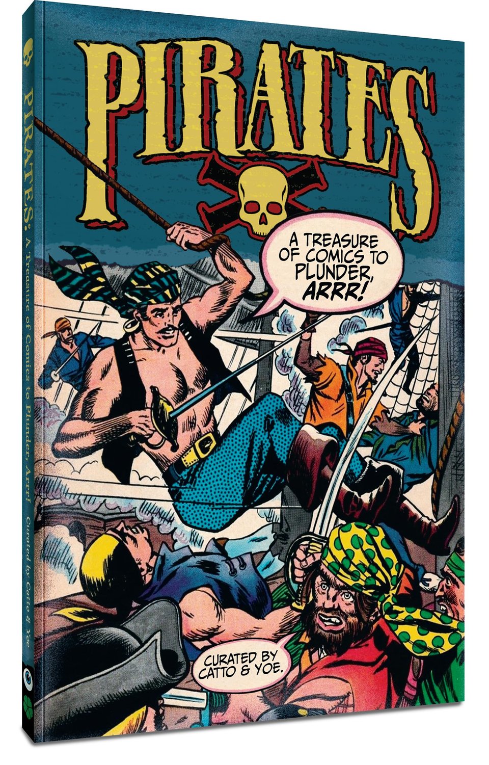 The cover to "Pirates: A Treasure of Comics to Plunder, Arrr!" by Wally Wood and Frank Frazetta from Clover Press