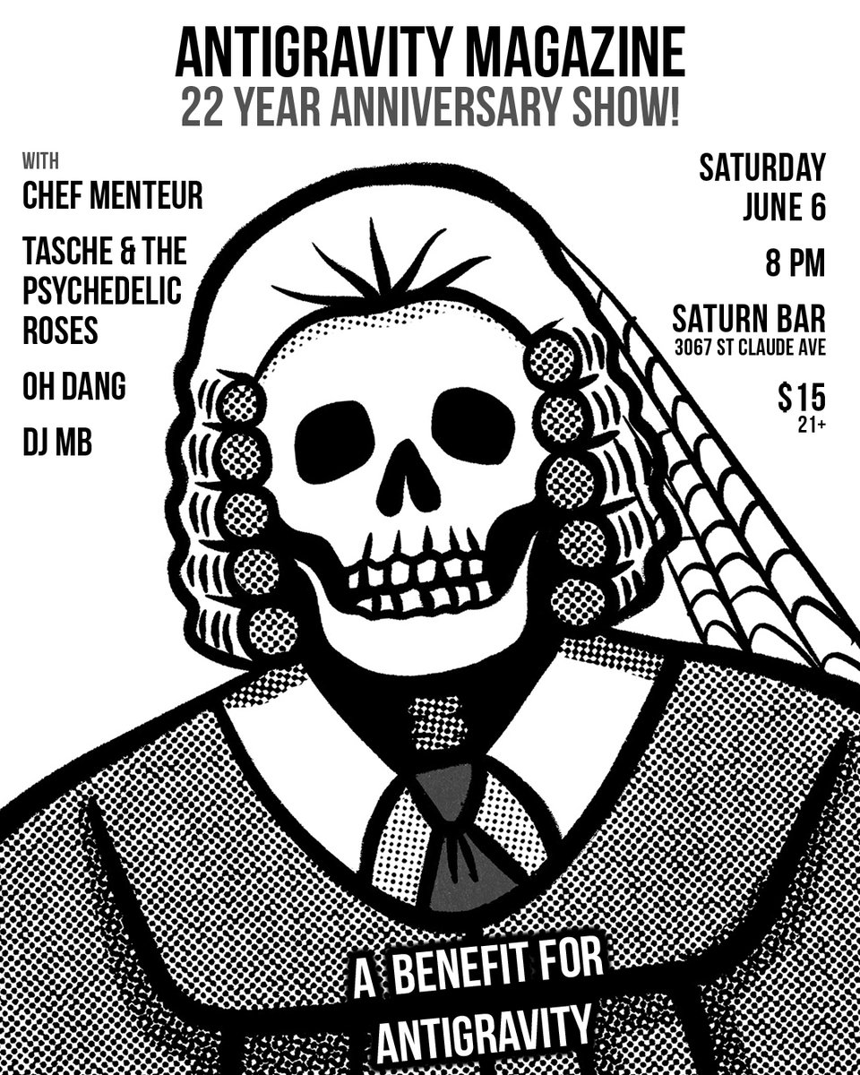 Saturday! Chef Menteur at ANTIGRAVITY Magazine 22 Year Anniversary Show