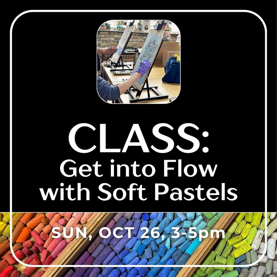 Class: Get into Flow with Soft Pastels