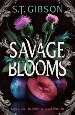 Savage Blooms cover; wees and plums