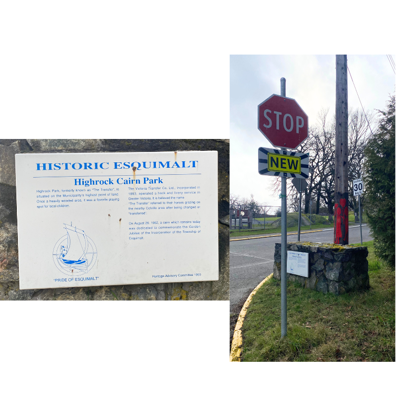 Two colour photos side by side. On the left, a picutre of a white plaque with blue text titled "Historic Esquimalt - Highrock Cairn Park." On the right, a picutre of a stop sign and the plaque located just off to the side.